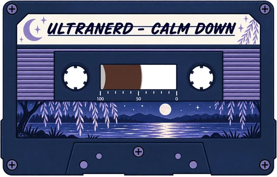 Cassette for Calm Down by Ultranerd