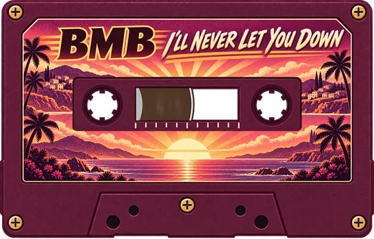 Cassette for I'll Never Let You Down by BMB